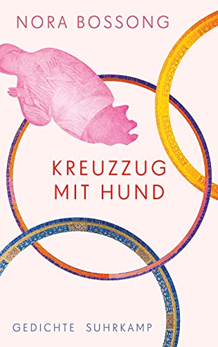 Kreuzzug mit Hund: Gedichte von Suhrkamp Verlag AG